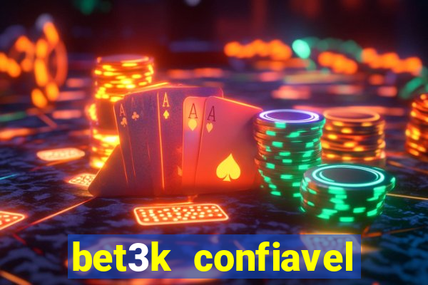 bet3k  confiavel
